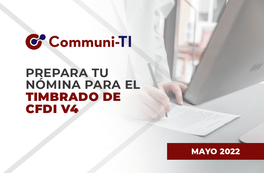 Prepara tu nómina para el timbrado de CFDI v4